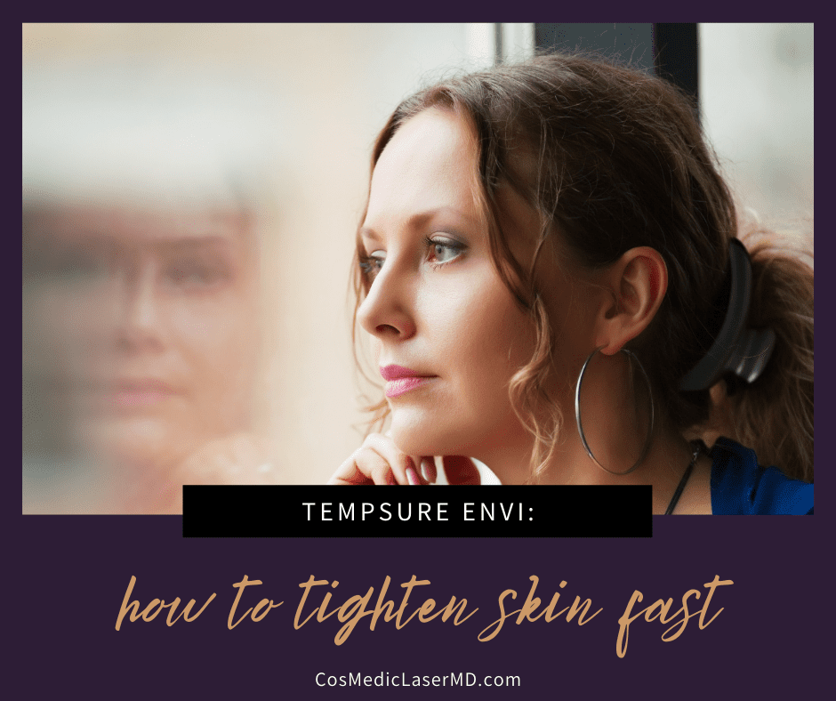 Tighten Your Skin With TempSure Envi in Ann Arbor
