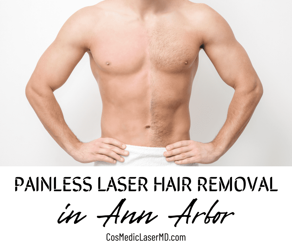 Painless Laser Hair Removal in Ann Arbor - Women's Hair Removal and Men's Hair Removal Without Pain